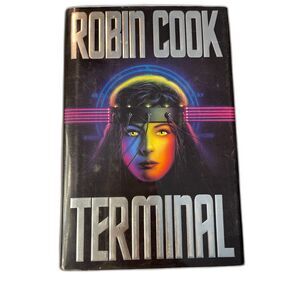 TERMINAL Robin Cook ~ 1st Edition ~ Hardcover HC Book Medical Thriller First